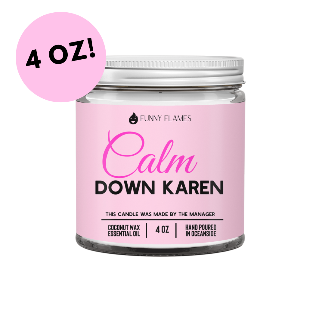 Calm down Karen - WORLD PRODUCTS SHOP