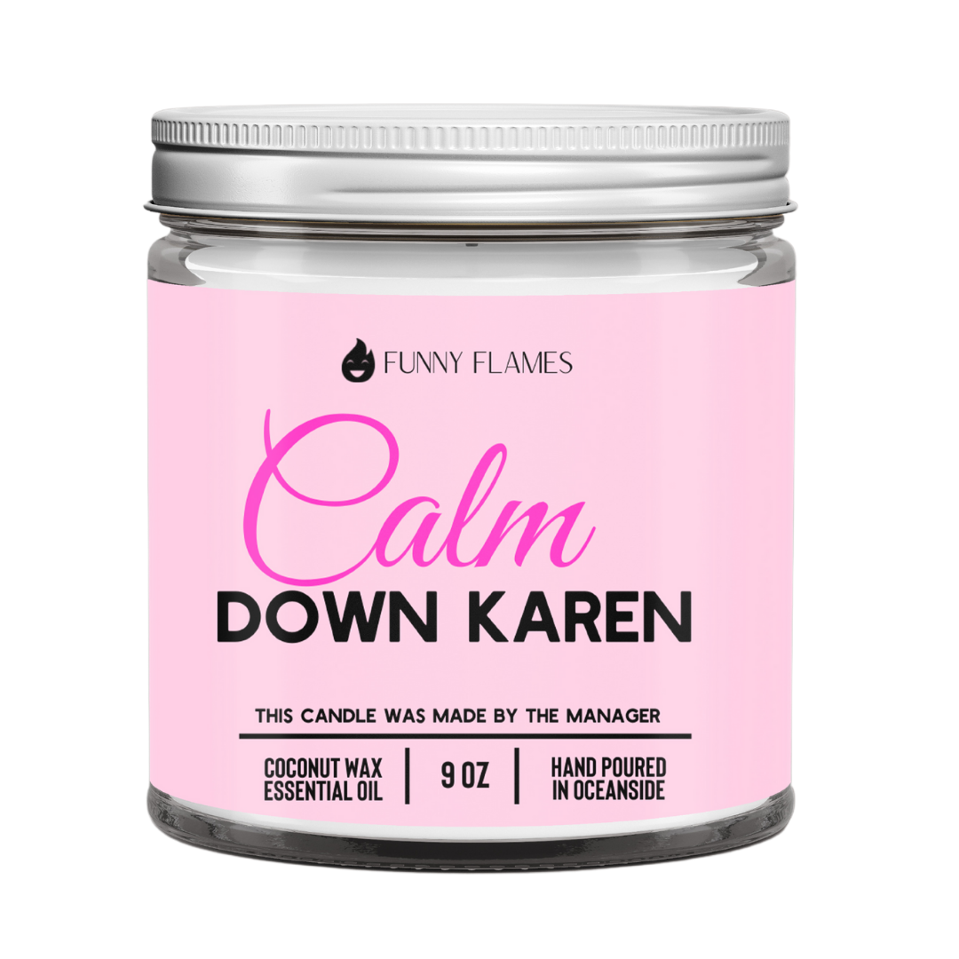 Calm down Karen - WORLD PRODUCTS SHOP