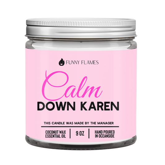 Calm down Karen - WORLD PRODUCTS SHOP